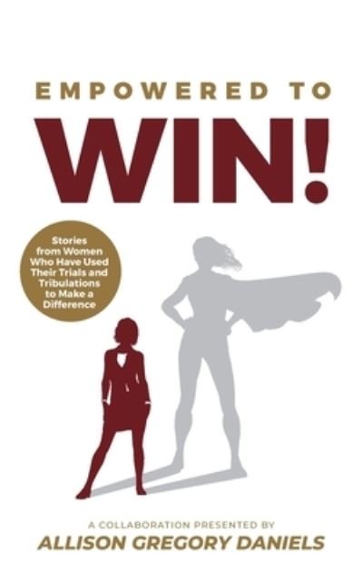 Cover for Allison G Daniels · Empowered to Win! (Pocketbok) (2019)