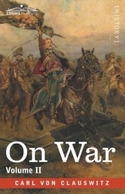 Cover for Carl Von Clausewitz · On War Volume II (Paperback Book) (2020)