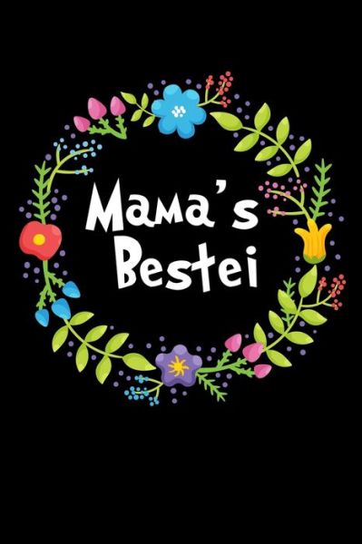 Mama's Bestei - Unique Publications - Kirjat - Independently Published - 9781696180887 - lauantai 28. syyskuuta 2019