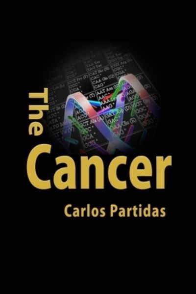 Cover for Carlos L Partidas · The Cancer (Paperback Book) (2019)