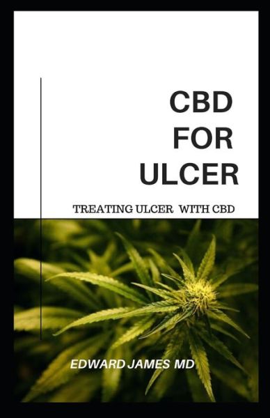 Cover for Edward James · CBD for Ulcer (Pocketbok) (2019)