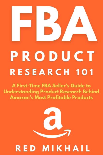 Cover for Red Mikhail · FBA Product Research 101 (Paperback Book) (2020)