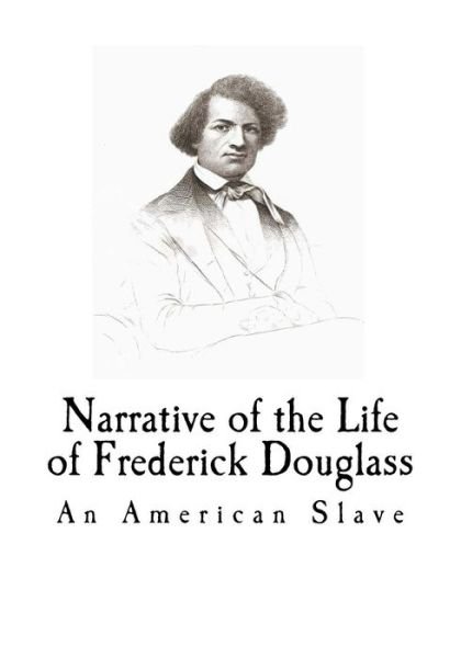 Cover for Frederick Douglass · Narrative of the Life of Frederick Douglass (Pocketbok) (2018)