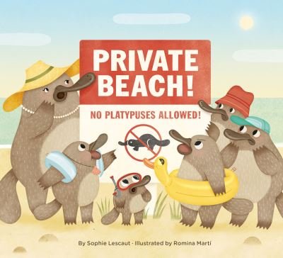 Cover for Sophie Lescaut · Private Beach: No Platypuses Allowed (Hardcover Book) (2022)