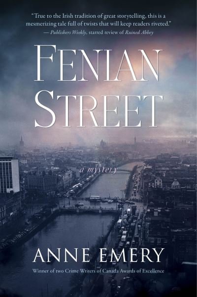 Cover for Anne Emery · Fenian Street: A Mystery (Paperback Bog) (2022)