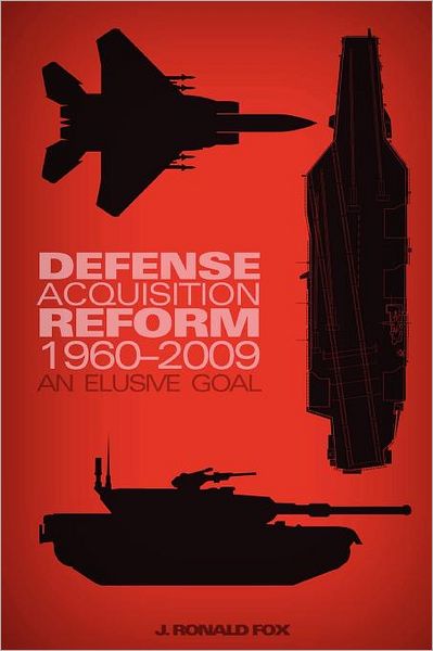 Cover for U.s. Army Center of Military History · Defense Acquisition Reform, 1960-2009: an Elusive Goal (Taschenbuch) (2012)