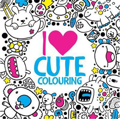 I Heart Cute Colouring - I Heart Pocket Colouring - Jess Bradley - Books - Michael O'Mara Books Ltd - 9781780553887 - October 22, 2015