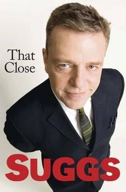 That Close - Suggs - Books - Quercus Publishing - 9781780876887 - October 1, 2012