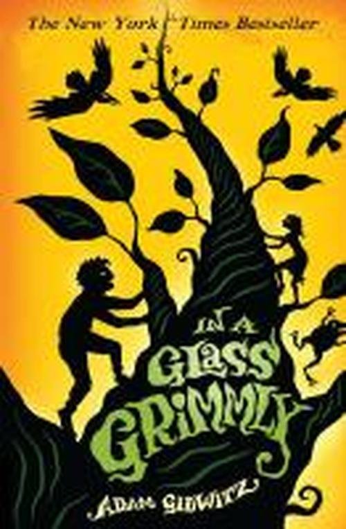 Cover for Adam Gidwitz · In a Glass Grimmly - Grimm series (Pocketbok) (2014)