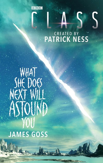 Cover for James Goss · Class: What She Does Next Will Astound You (Paperback Bog) (2016)