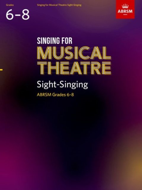 Cover for Abrsm · Singing for Musical Theatre Sight-Singing, ABRSM Grades 6-8, from 2022 (Partitur) (2022)