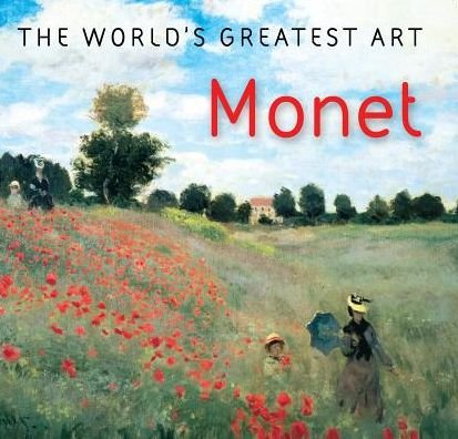 Cover for Tamsin Pickeral · Monet - The World's Greatest Art (Paperback Book) [New edition] (2018)