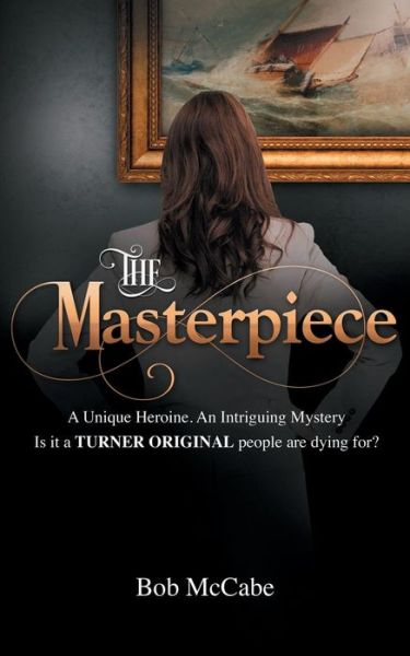 The Masterpiece - Bob McCabe - Książki - New Generation Publishing - 9781787190887 - 23 września 2016