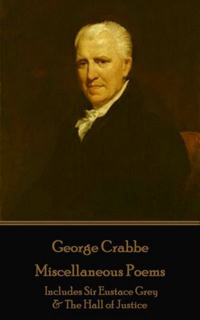 Cover for George Grabbe · George Crabbe - Miscellaneous Poems (Pocketbok) (2018)
