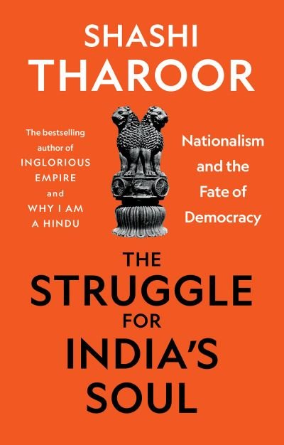 Cover for Shashi Tharoor · The Struggle for India's Soul: Nationalism and the Fate of Democracy (Paperback Book) (2024)