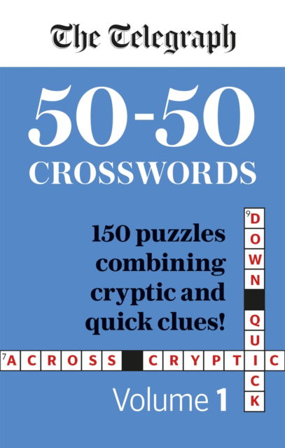 Cover for Telegraph Media Group Ltd · The Telegraph 50-50 Crosswords Volume 1 (Pocketbok) (2022)