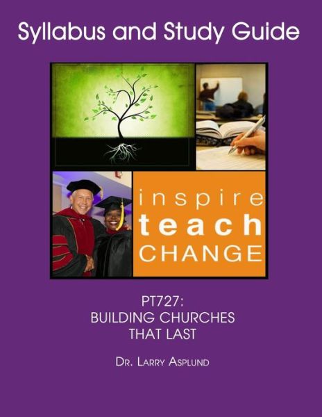 Pt727 Building Churches That Last - Dick Iverson - Books - Independently Published - 9781794116887 - January 16, 2019