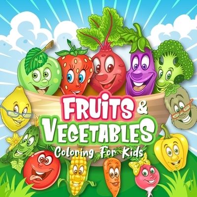 Cover for Oliver Brooks · FRUITS &amp; VEGETABLES Coloring Book for Kids (Paperback Book) (2021)