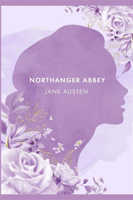Cover for Jane Austen · Northanger Abbey (Hardcover Book) (2022)