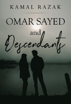 Kamal Razak · Omar Sayed and Descendants (Paperback Bog) (2024)