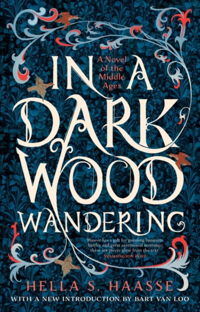 Cover for Hella S. Haasse · In a Dark Wood Wandering: A Novel of the Middle Ages (Paperback Book) (2025)