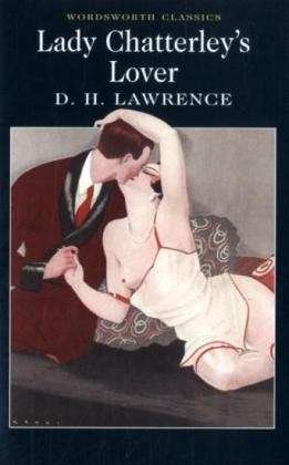 Cover for D.H. Lawrence · Lady Chatterley's Lover - Wordsworth Classics (Paperback Bog) [New edition] [Paperback] (2005)