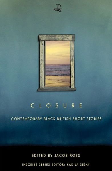 Cover for Jacob Ross · Closure: Contemporary Black British Short Stories (Paperback Book) (2015)