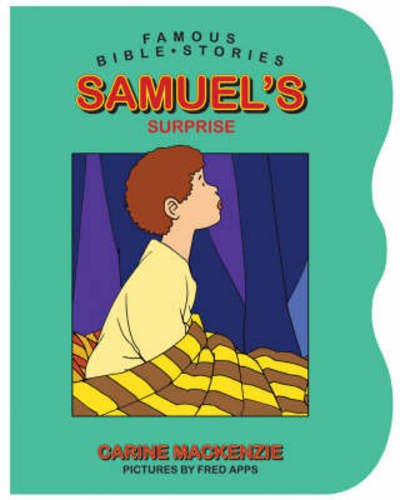 Cover for Carine Mackenzie · Samuel's Surprise - Famous Bible Stories S. (Hardcover Book) (2015)
