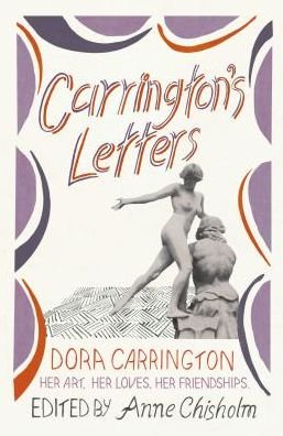 Cover for Dora Carrington · Carrington's Letters: Her Art, Her Loves, Her Friendships (Taschenbuch) (2019)