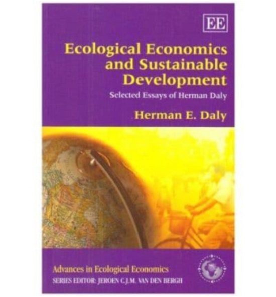 Cover for Herman E. Daly · Ecological Economics and Sustainable Development, Selected Essays of Herman Daly - Advances in Ecological Economics series (Paperback Book) (2008)
