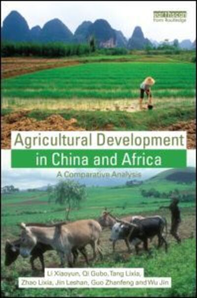 Cover for Li Xiaoyun · Agricultural Development in China and Africa: A Comparative Analysis (Hardcover Book) (2012)