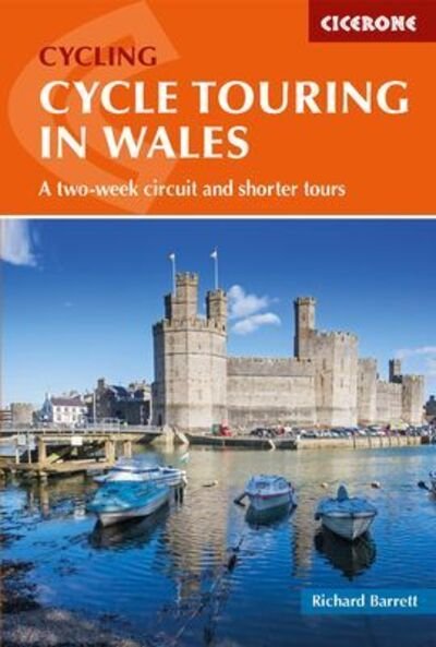 Cover for Richard Barrett · Cycle Touring in Wales: A two-week circuit and shorter tours (Pocketbok) (2019)