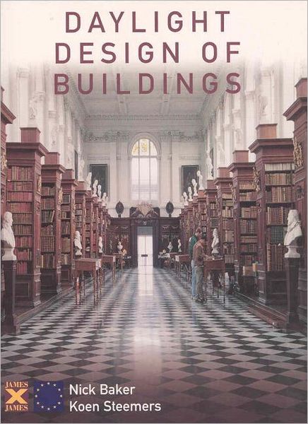 Cover for Nick Baker · Daylight Design of Buildings: A Handbook for Architects and Engineers (Paperback Book) (2002)