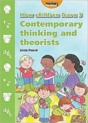 Cover for Linda Pound · How Children Learn (Contemporary Thinking and Theorists) (Pocketbok) (2009)