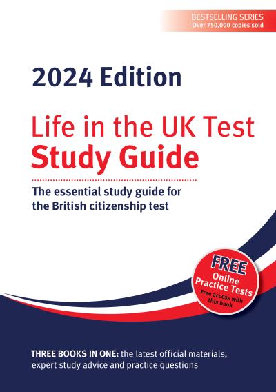 Cover for Life in the UK Test: Study Guide 2024: The essential study guide for the British citizenship test (Paperback Book) (2023)