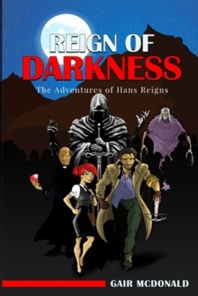 Cover for Gair McDonald · Reign of Darkness (Paperback Book) (2021)