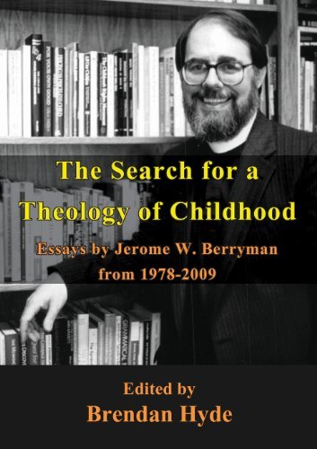Cover for Jerome Berryman · The Search for a Theology of Childhood: Essays by Jerome W. Berryman from 1978-2009 (Paperback Book) (2013)