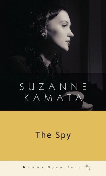 Cover for Suzanne Kamata · The Spy (Paperback Book) (2020)