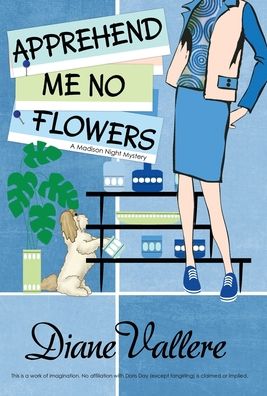 Cover for Diane Vallere · Apprehend Me No Flowers (Hardcover Book) (2020)