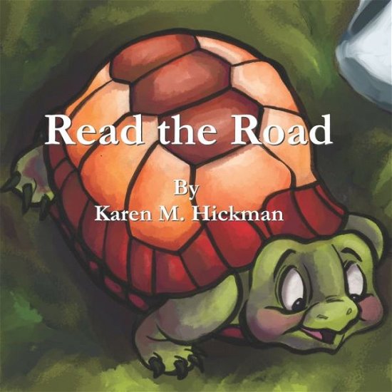 Cover for Karen M Hickman · Read the Road (Paperback Book) (2021)
