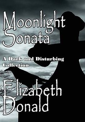 Cover for Elizabeth Donald · Moonlight Sonata (Inbunden Bok) (2017)