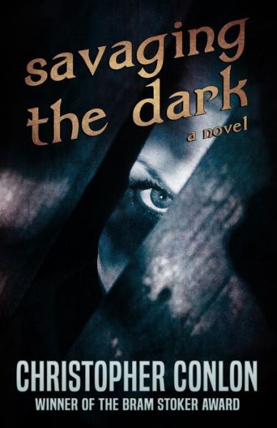 Cover for Christopher Conlon · Savaging the Dark (Paperback Book) (2018)