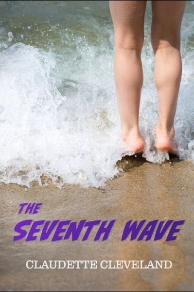 Claudette Cleveland · The Seventh Wave (Paperback Bog) (2017)