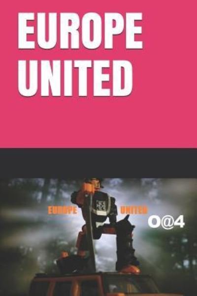 O@4 O@4 · Europe United (Paperback Book) (2018)
