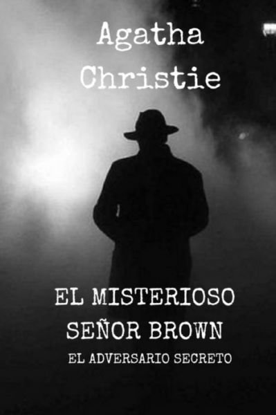 Cover for Agatha Christie · El Misterioso senor Brown (Taschenbuch) (2017)