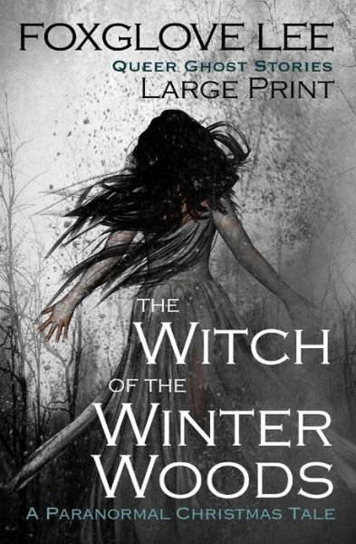 Cover for Foxglove Lee · The Witch of the Winter Woods (Paperback Bog) (2018)