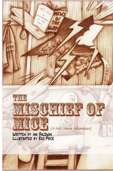 Cover for Ian Baldwin · The Mischief of Mice (Paperback Book) (2018)