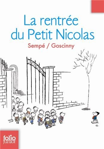 Rene Goscinny · La rentree du Petit Nicolas (Histoires inedites 5) (Paperback Bog) [French edition] (2008)