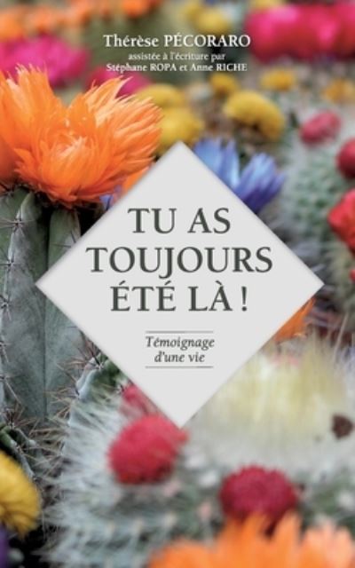 Cover for Therese Pecoraro · Tu as toujours ete la ! (Paperback Book) (2022)