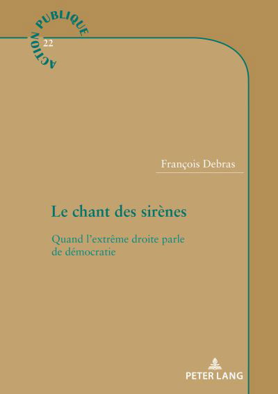 Cover for Francois Debras · Action publique / Public Action : Quand l'extreme droite parle de democratie : 22 (Paperback Book) (2022)